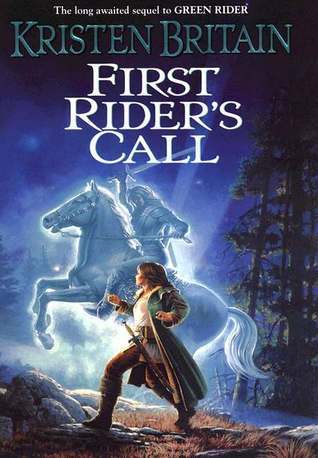 First Rider's Call (Green Rider, #2)