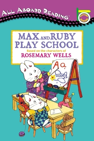 Max and Ruby Play School book cover