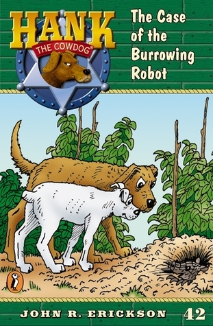The Case of the Burrowing Robot book cover