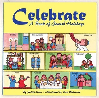 Celebrate: A Book of Jewish Holidays