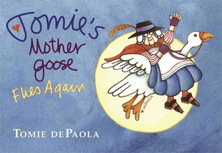 Tomie's Mother Goose Flies Again book cover