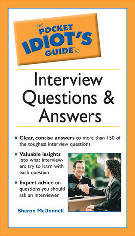 The Pocket Idiot's Guide to Interview Questions And Answers book cover
