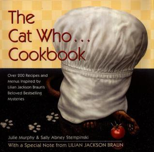 The Cat Who... Cookbook: Delicious Meals and Menus Inspired By Lilian ...