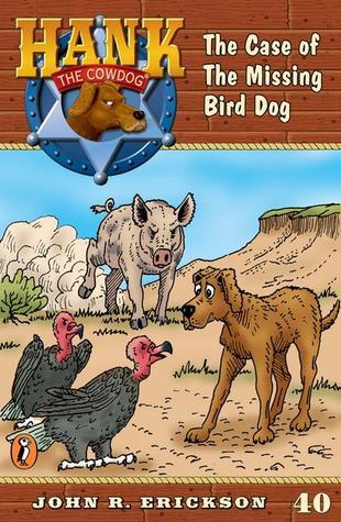 The Case of the Missing Bird Dog book cover