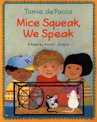 Mice Squeak, We Speak by Arnold L. Shapiro | Goodreads
