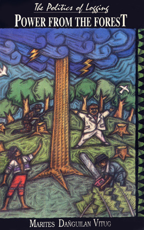 Power from the Forest: The Politics of Logging