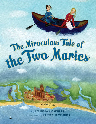 The Miraculous Tale of the Two Maries book cover