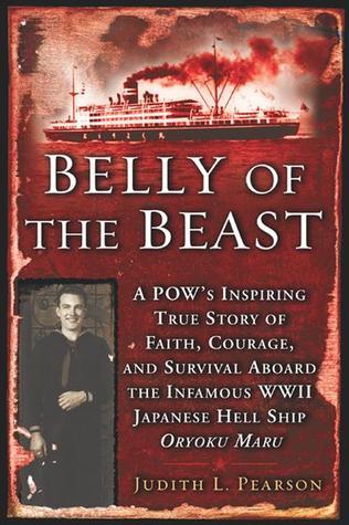 A POW's Inspiring True Story Faith Courage Survival Aboard The Infamous WWII Japanese Hell Ship Oryoku Maru