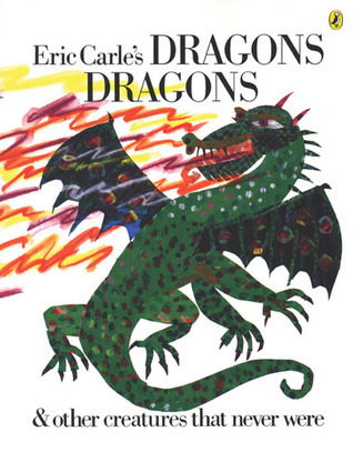 Eric Carle's Dragons, Dragons book cover