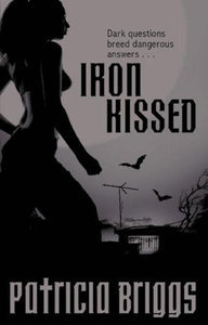 Iron Kissed (Mercy Thompson, #3)