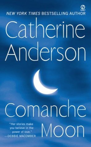 Comanche Moon (Comanche, #1)