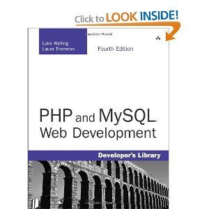 PHP and MySQL Web Development (Developer's Library) by Luke Welling ...