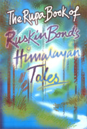 The Rupa Book of Ruskin Bond's Himalayan Tales book cover
