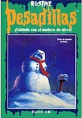 ¡Cuidado con el muñeco de nieve!