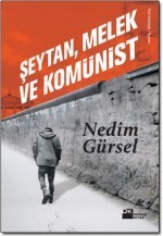 Şeytan, Melek ve Komünist book cover