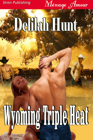 Wyoming Triple Heat