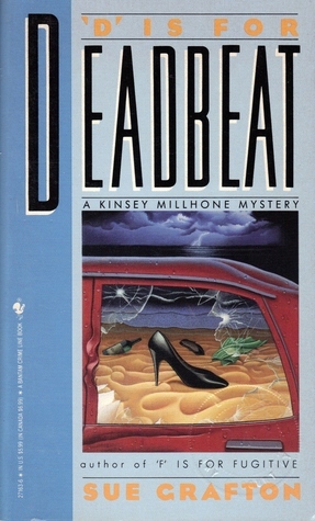 "D" Is for Deadbeat (Kinsey Millhone, #4)