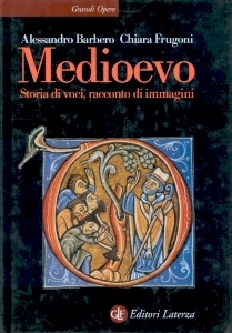 Medioevo. Storia di voci, racconto di immagini book cover