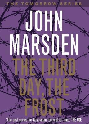The Third Day, the Frost (Tomorrow, #3)