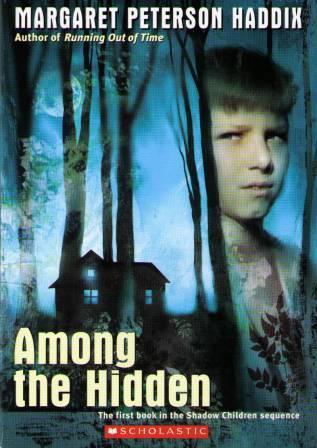 Among the Hidden (Shadow Children, #1)