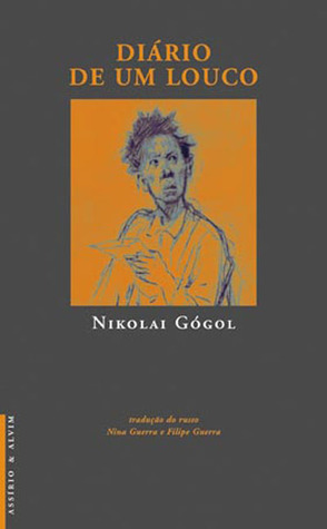 Diário de um Louco by Nikolai Gogol | Goodreads