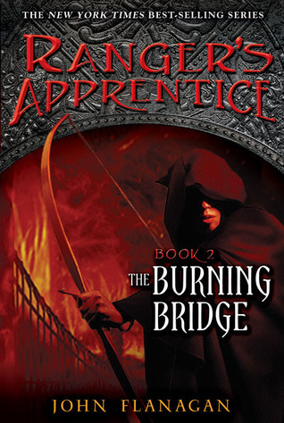 The Burning Bridge (Ranger's Apprentice, #2)