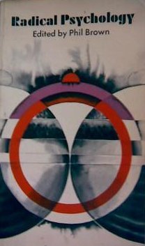 Radical psychology by Phil Brown Goodreads
