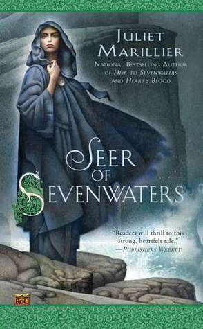 Seer of Sevenwaters (Sevenwaters #5)