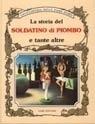 La storia del soldatino di piombo e tante altre book cover