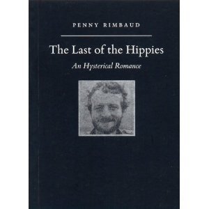The Last of the Hippies - An Hysterical Romance