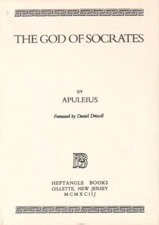The God of Socrates by Apuleius | Goodreads