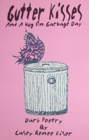 Gutter Kisses and a Hug on Garbage Day book cover