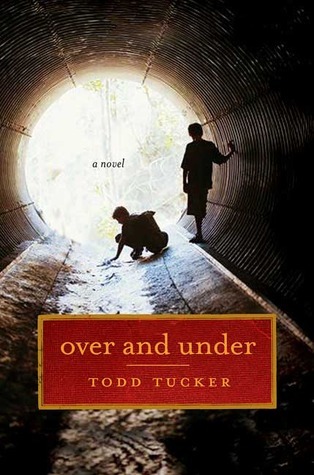 Over and Under by Todd Tucker | Goodreads