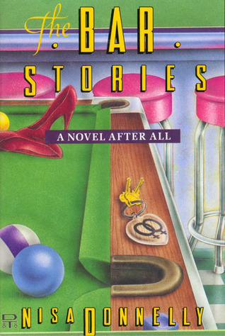 The Bar Stories: A Novel After All