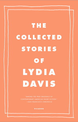 The Collected Stories of Lydia Davis
