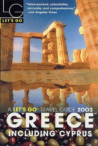 Let's Go Greece 2003 by Let's Go Inc. | Goodreads