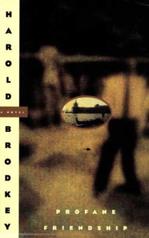 Profane Friendship: A Novel