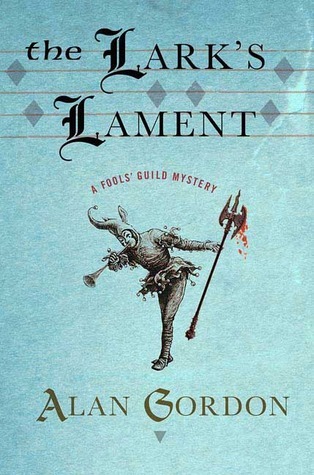 The Lark's Lament (Fools' Guild, #6)
