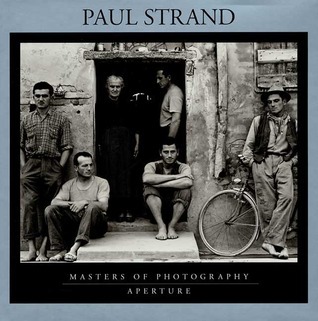 Paul Strand: Masters of Photography Series