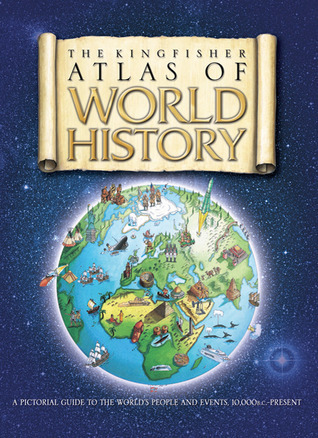The Kingfisher Atlas of World History book cover