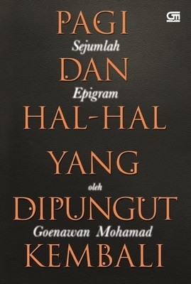 Pagi dan Hal-Hal yang Dipungut Kembali book cover