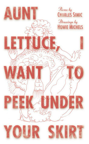 Aunt Lettuce, I Want to Peek Under Your Skirt book cover