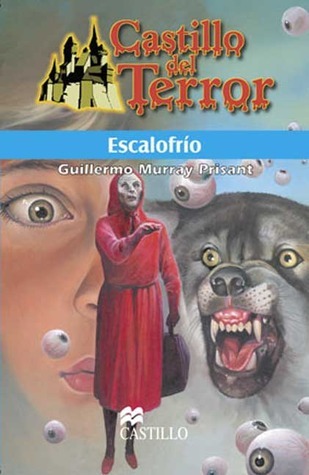 Escalofrio/ Shudders (Castillo Del Terror/ Terror Castle) book cover