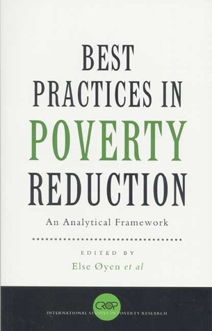 Best Practices in Poverty Reduction: An Analytical Framework by Else ...