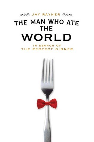 The Man Who Ate the World book cover