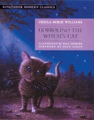 Gobbolino the Witch's Cat (Kingfisher Modern Classics)