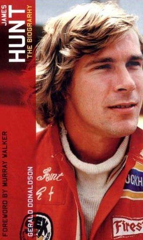 James Hunt: The Biography