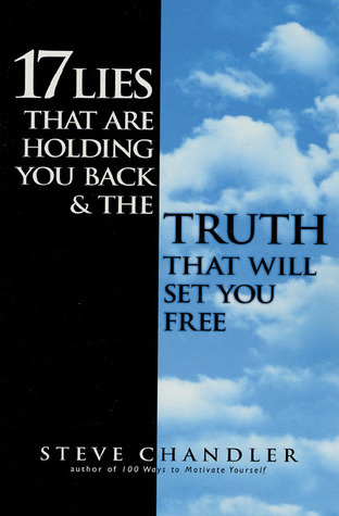 17 Lies That Are Holding You Back and the Truth That Will Set You Free book cover