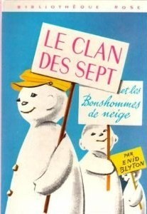 Le clan des sept et les Bonshommes de neige (The Secret Seven, #1)