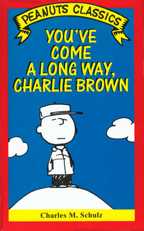 You've Come a Long Way, Charlie Brown book cover